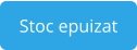 Stoc epuizat