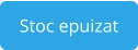 Stoc epuizat