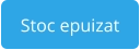 Stoc epuizat