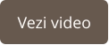 Vezi video